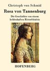 Rosa von Tannenburg