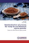 Standardization of process for ready-to-use flavoured sapota powder