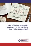 The Effect of Macondo Blowout on risk analysis and risk management