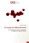 Le corps en débordement