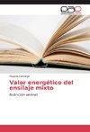 Valor energético del ensilaje mixto