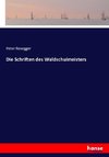 Die Schriften des Waldschulmeisters