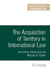 The Acquisition of Territory in International Law with a New Introduction by Marcelo G. Kohen