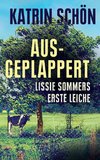 Ausgeplappert