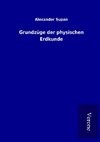 Grundzüge der physischen Erdkunde