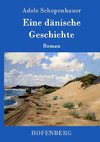 Eine dänische Geschichte