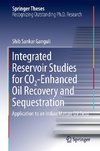 Integrated Reservoir Studies for CO2-Enhanced Oil Recovery and Sequestration