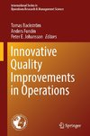 Innovative Quality Improvements in Operations