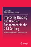 Improving Reading and Reading Engagement in the 21st Century