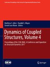 Dynamics of Coupled Structures, Volume 4