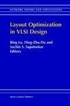 Layout Optimization in VLSI Design