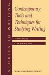 Contemporary Tools and Techniques for Studying Writing