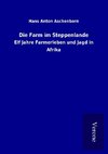 Die Farm im Steppenlande