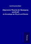 Allgemeine Theorie der Bewegung und Kraft