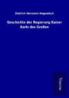 Geschichte der Regierung Kaiser Karls des Großen