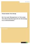 Key Account Management in Osteuropa. Neue Herausforderungen für die Betreuung von Schlüsselkunden