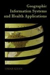 Geographic Information Systems and Health Applications