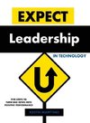 Expect Leadership in Technology - Hardcover