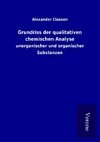 Grundriss der qualitativen chemischen Analyse