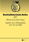 Quellen zum Aktiengesetz vom 18. Juli 1884