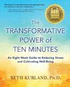 The Transformative Power of Ten Minutes