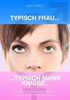 Typisch Frau - Typisch Mann Knigge 2100