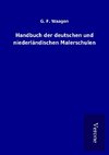 Handbuch der deutschen und niederländischen Malerschulen