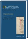 Die Orvaler Handschriften bis zum Jahr 1628 in den Beständen der Bibliotheque Nationale de Luxembourg und des Grand Séminaire de Luxembourg