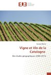 Vigne et Vin de la Catalogne