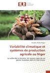 Variabilité climatique et systèmes de production agricole au Niger