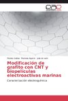 Modificación de grafito con CNT y biopelículas electroactivas marinas