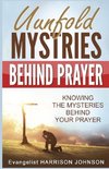 Unfold Mysteries Behind Prayer