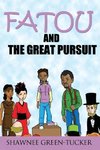 FATOU and the GREAT  PURSUIT