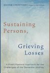 Sustaining Persons, Grieving Losses