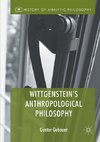 Wittgenstein's Anthropological Philosophy