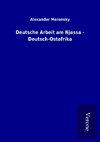 Deutsche Arbeit am Njassa - Deutsch-Ostafrika