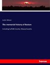 The memorial history of Boston