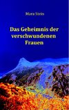 Das Geheimnis der verschwundenen Frauen