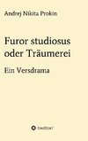 Furor studiosus oder Träumerei