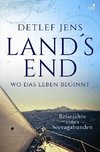 Land's End. Wo das Leben beginnt