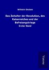 Das Zeitalter der Revolution, des Kaiserreiches und der Befreiungskriege