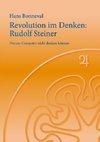 Revolution im Denken: Rudolf Steiner