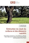 Éstimation du stock du carbone et des éléments nutritifs