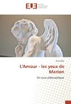 L'Amour - les yeux de Marion