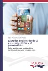 Las redes sociales desde la psicología clínica y el psicoanálisis