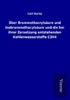 Über Brommethacrylsäure und Isobrommethacylsäure und die bei ihrer Zersetzung entstehenden Kohlenwasserstoffe C3H4