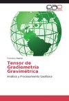 Tensor de Gradiometría Gravimétrica