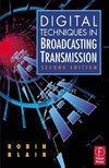 Blair, R: Digital Techniques in Broadcasting Transmission