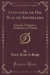 Sage, A: Aventuras de Gil Blas de Santillana