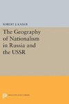 The Geography of Nationalism in Russia and the USSR